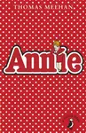 Annie - Thomas Meehan