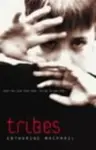 Tribes - Catherine MacPhail