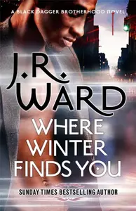 Where Winter Finds You - J.R. Ward