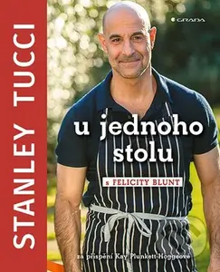 Stanley Tucci: U jednoho stolu - Stanley Tucci
