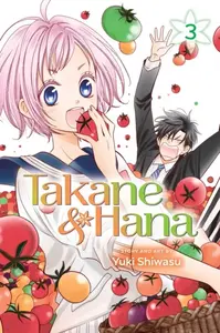 Takane & Hana, Vol. 3 - Yuki Shiwasu