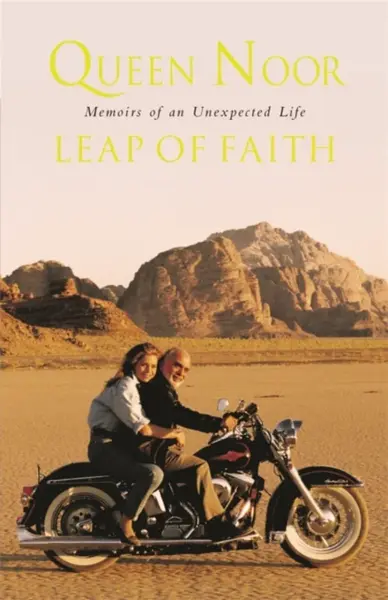 A Leap of Faith - Her Majesty Queen Noor