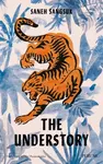 The Understory - Saneh Sangsuk