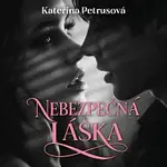 Marie Štípková – Petrusová: Nebezpečná láska
