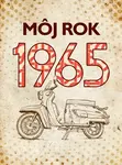 Môj rok 1965 - Alena Breuerová, Silvia Vnenková, Dagmar Palovičová