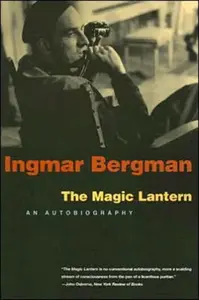 A Magic Lantern - Ingmar Bergman