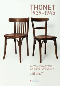 E-kniha: Thonet 1939 - 1945 od Uhlíř Jiří