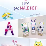 E-kniha: Tvořivé nápady a hry pro malé děti od Rybová Kateřina