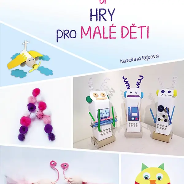 E-kniha: Tvořivé nápady a hry pro malé děti od Rybová Kateřina