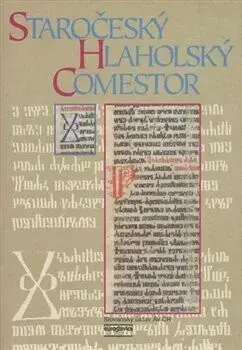 Staročeský hlaholský comestor - Petrus Comestor, Ludmila Pacnerová