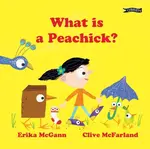 What Is a Peachick? - Erika McGann