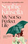My Not So Perfect Life - Sophie Kinsella