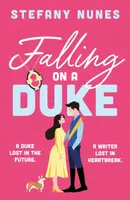 Falling on a Duke - Stefany Nunes