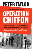 Operation Chiffon - Peter Taylor