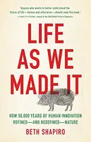 Life as We Made It - Beth Shapiro