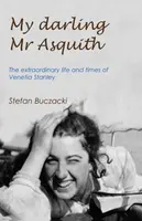 My Darling Mr Asquith - Stefan Buczacki