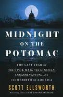 Midnight on the Potomac - Scott Ellsworth