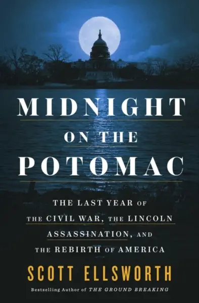 Midnight on the Potomac - Scott Ellsworth