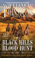 The Black Hills Blood Hunt - J.A. Johnstone, William W. Johnstone