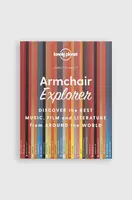 Kniha home & lifestyle Armchair Explorer by Lonely Planet, English