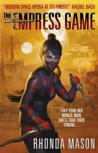 Empress Game - Rhonda Mason