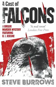 A Cast of Falcons - Steve Burrows