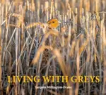 Living with Greys - Tarquin Millington-Drake