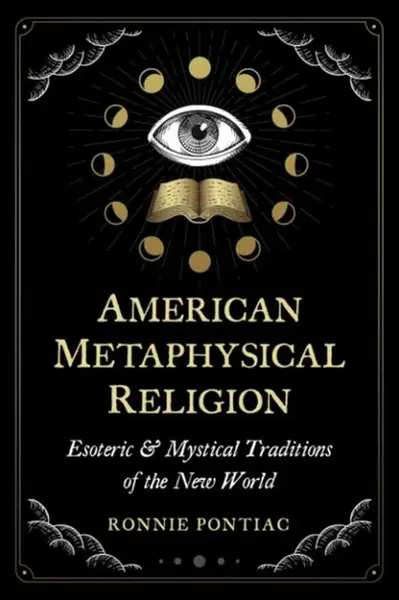 American Metaphysical Religion - Ronnie Pontiac