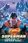 Superman: House of Brainiac - Joshua Williamson, Rafael Blanco