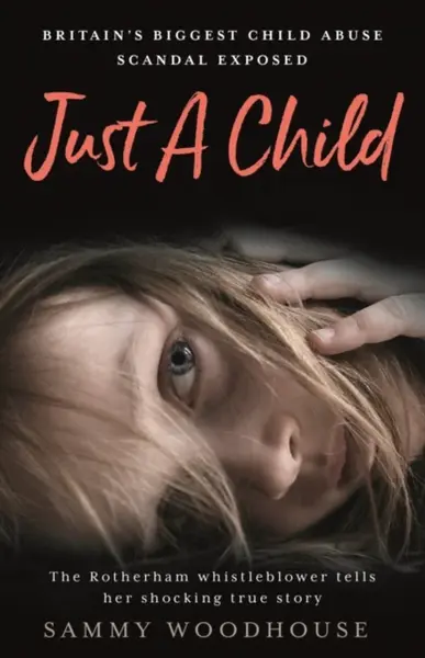 Just A Child - Sammy Woodhouse