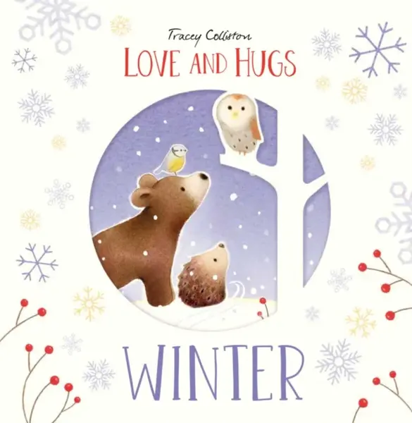 Love and Hugs: Winter - Tracey Colliston