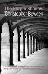 The Purple Shadow - Christopher Bowden