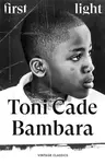 First Light - Toni Cade Bambara