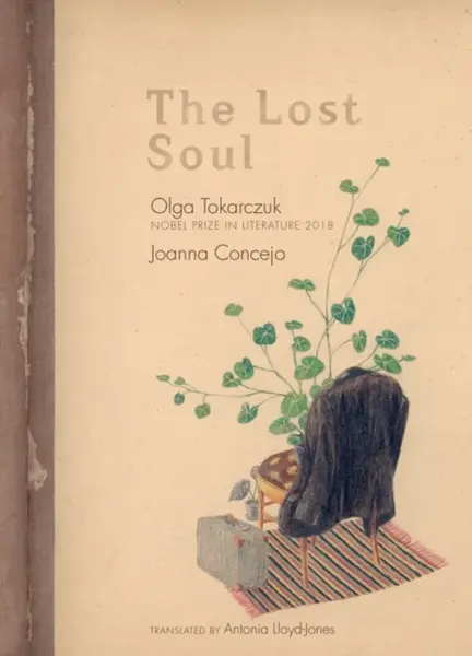 The Lost Soul - Olga Tokarczuková