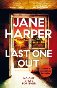 Last One Out - Jane Harper