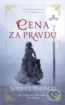 Lady Sherlock – Cena za pravdu - Sherry Thomas
