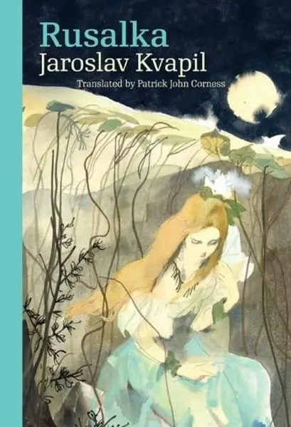 Rusalka - Kvapil Jaroslav