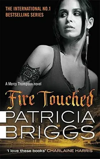 Fire Touched - Mercy Thompson - Patricia Briggs