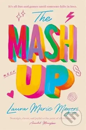 The Mash Up - Laura Marie Meyers
