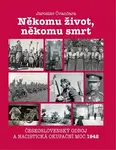 Někomu život, někomu smrt - Jaroslav Čvančara