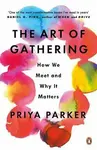 The Art of Gathering - Priya Parker