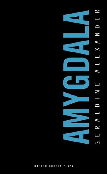 Amygdala - Geraldine  Alexander