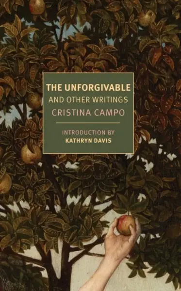 The Unforgivable - Cristina Campo
