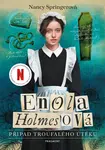 Enola Holmesová - Případ troufalého útěku - Nancy Springerová
