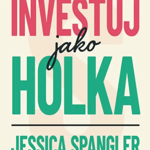 Investuj jako holka - Jessica Spangler - e-kniha