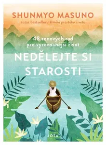 Nedělejte si starosti - Shunmyo Masuno