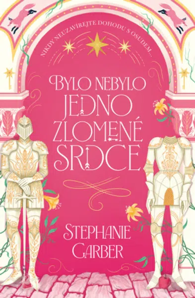 Bylo nebylo jedno zlomené srdce  - Stephanie Garberová - e-kniha