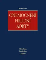 Onemocnění hrudní aorty - Tomáš Grus, Vilém Rohn