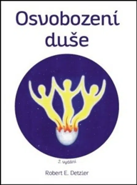 Osvobození duše - Detzler Robert
