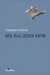 Bol raz jeden Krym - Anastasija Levkova